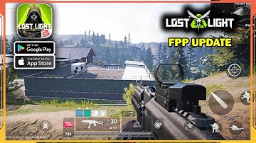 Lost Light New FPP Update Gameplay (Android, iOS)