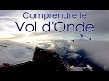 Comprendre le vol donde