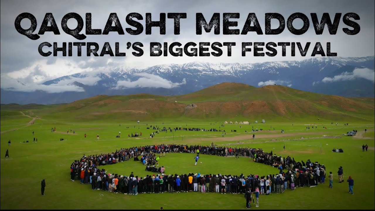 Qaqlasht Meadows | Chitral’s Biggest Festival Begins | Unseen Meadows