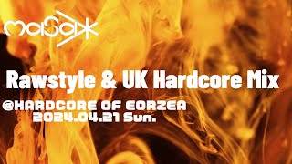 masa* - Rawstyle & UK Hardcore Mix @ HARDCORE OF EORZEA 【DJ Mix】