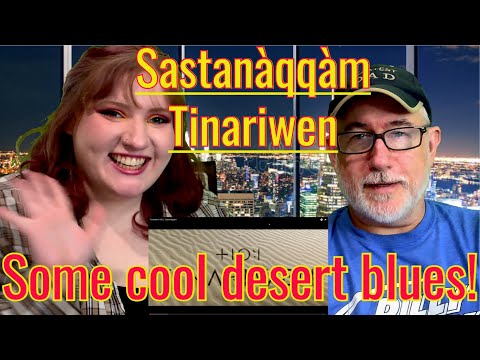 Tinariwen - Sastanàqqàm | DDD reacts... with his daughter!