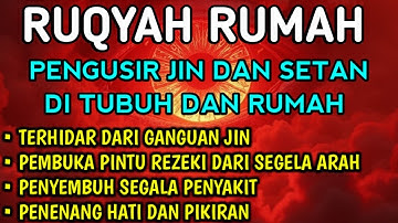 AYAT RUQYAH - RUQYAH RUMAH DAN DIRI SENDIRI PENGUSIR JIN DAN SETAN | Ala Aqel