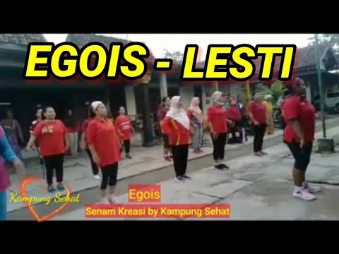 Egois-Lesti || Senam Kreasi by Kampung Sehat