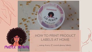 How to Print Avery 2” round Labels for beginner entrepreneurs