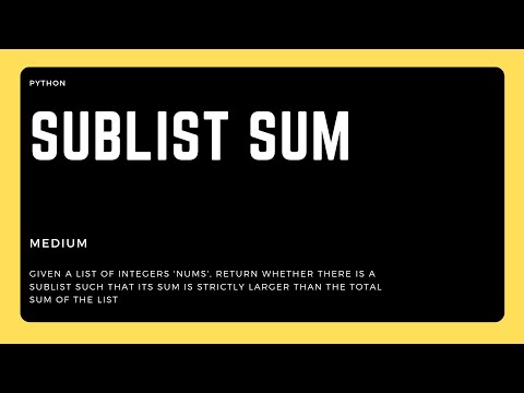 Sublist Sum (Daily Coding Problems)