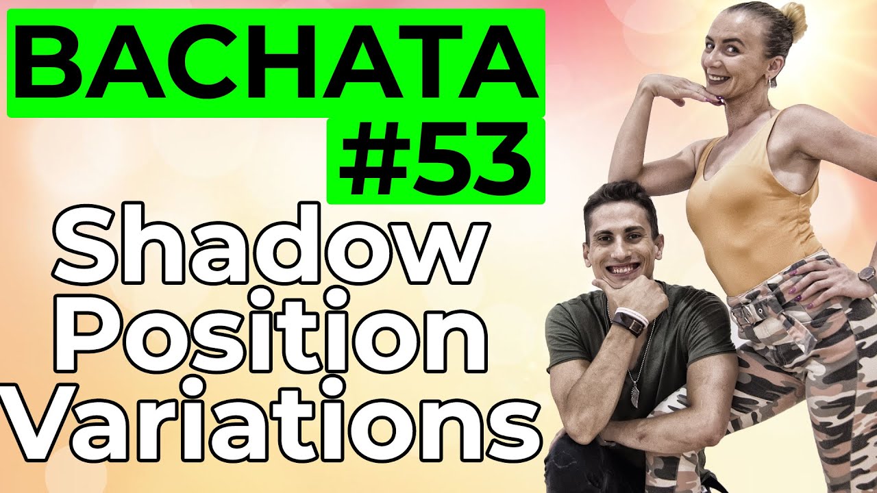 Bachata Shadow Position | 7 ways to create Variations | Bachata Tutorial 53 | by Marius&Elena