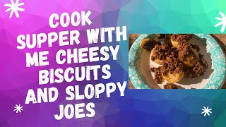 Cook Supper with me | Sloppy Joes and Cheesy Biscuits in the Instant Pot