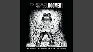 DOOMED! - Open Mike Eagle & Kenny Segal