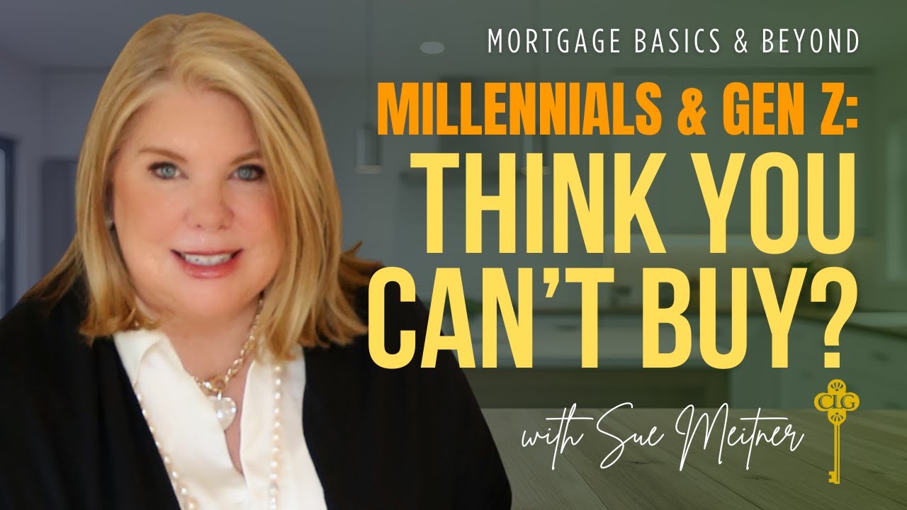 Think Millennials & Gen Z Can’t Buy Homes? Here’s the Truth.