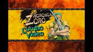 Roronoa Zoro - Combo Video
