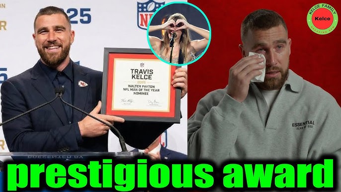 Travis Kelce's emotional speech after winning the Walter Payton NFL Man of  the Year award