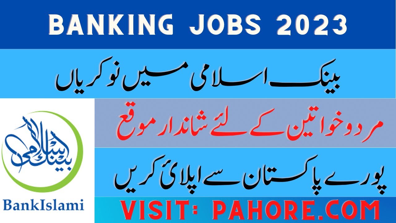 Bank Islami Jobs 2023 Bank Islami Careers Apply Online Bank Jobs