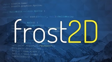 frost2D: Lightweight HTML5 game engine for Haxe - [Game Dev Log]