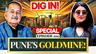 Inside Pune's SECRET Property Gold Rush! | TKMP #100special