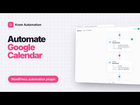 Google Calendar WordPress Integration: Turn Bookings Into Events Automatically | Krom Automation