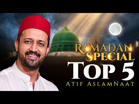 Ramadan | Best Urdu Naats | Atif Aslam Naat | Ramadan 2026