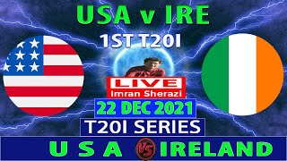 Live USA vs IRE | United States of America vs Ireland | 1st T20I Match | Live Scorecard and Updates