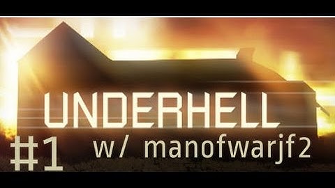 Underhell part 1 - Prologue
