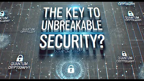 Quantum Cryptography: The Future of Secure Communication