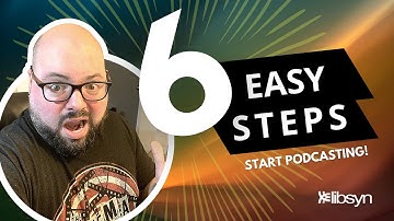 The ONLY 6 STEPS You’ll Need to Start Your Podcast in 2023!