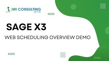 Sage X3 - Web Scheduling Overview Demo