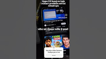 oppo f15 hang on logo restart problem