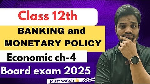 BANKING AND MONETARY POLICY| ONE SHOT REVISION| CLASS 12 ECONOMICS| GSEB | CHAPTER -4 |ABHISHEK SIR