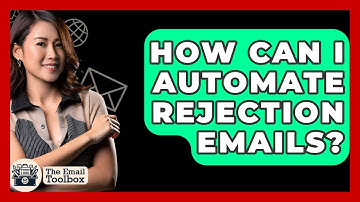 How Can I Automate Rejection Emails? - TheEmailToolbox.com