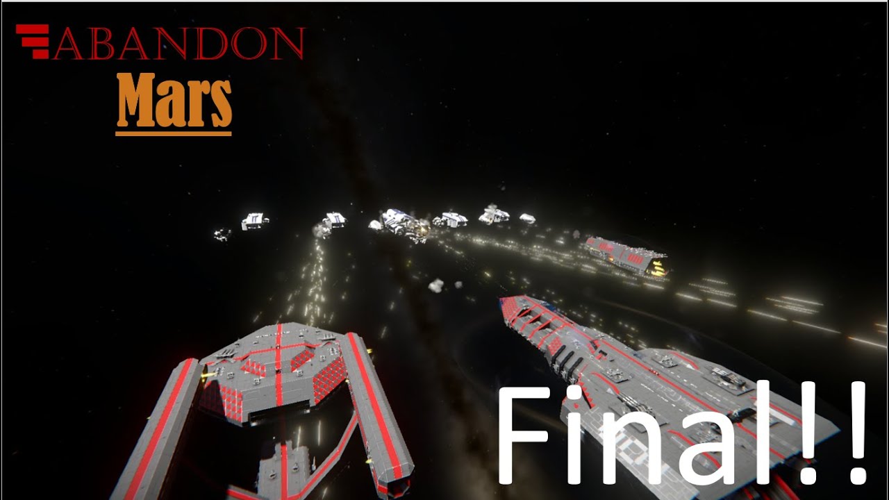 Space Engineers: Abandon Mars FINAL!!! The Last Battle!!