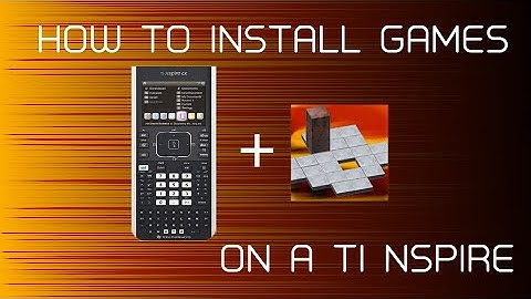 How to Install Games on a TI nSpire
