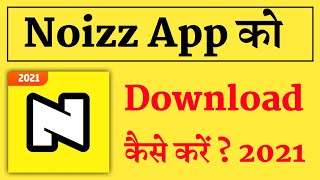Noizz App Kaise Download Kare !! How To Download Noizz App screenshot 2