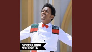 Didee Ulfinni Na Argate