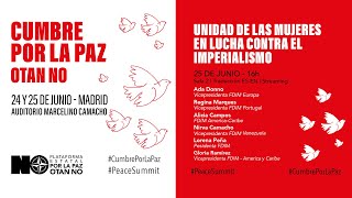 Cumbre por la Paz: Unidad de las mujeres en lucha contra el imperialismo