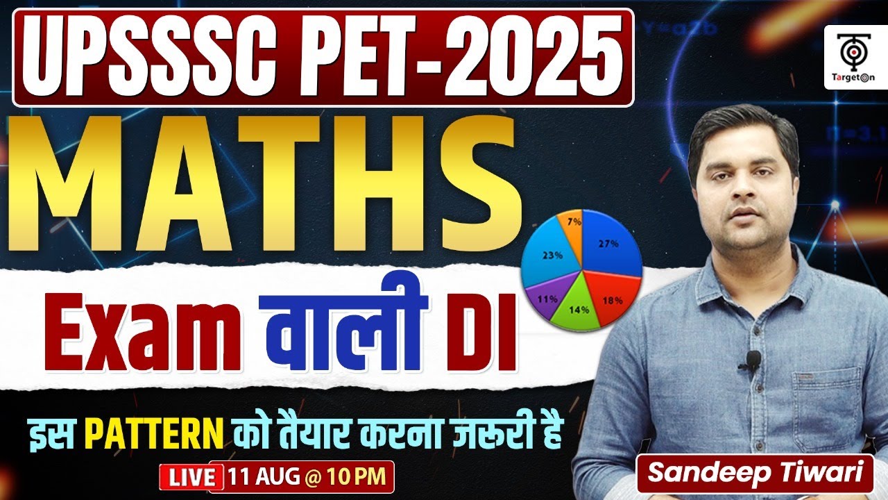 UPSSSC PET EXAM  | Maths | Exam वाली DI | By Sandeep Tiwari
