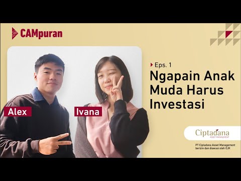CAMpuran Eps.1 - Bagaimana Pandangan Anak Muda Soal Investasi?