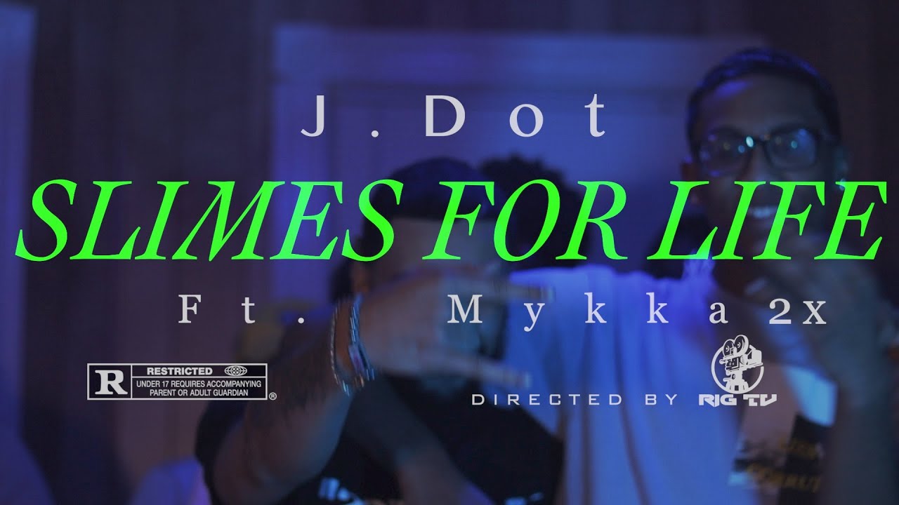 Watch J. Dot - Slimes For Life ft. Mykka 2x (Official Music Video) Dir. by RIG TV on YouTube Watch J. Dot - Slimes For Life ft. Mykka 2x (Official Music Video) Dir. by RIG TV on YouTube