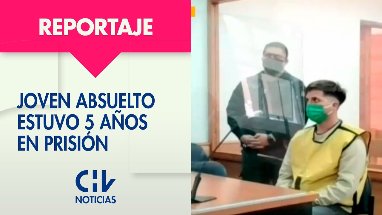 REPORTAJE | Joven estuvo cinco años preso por disparo a PDI y fue absuelto - CHV Noticias