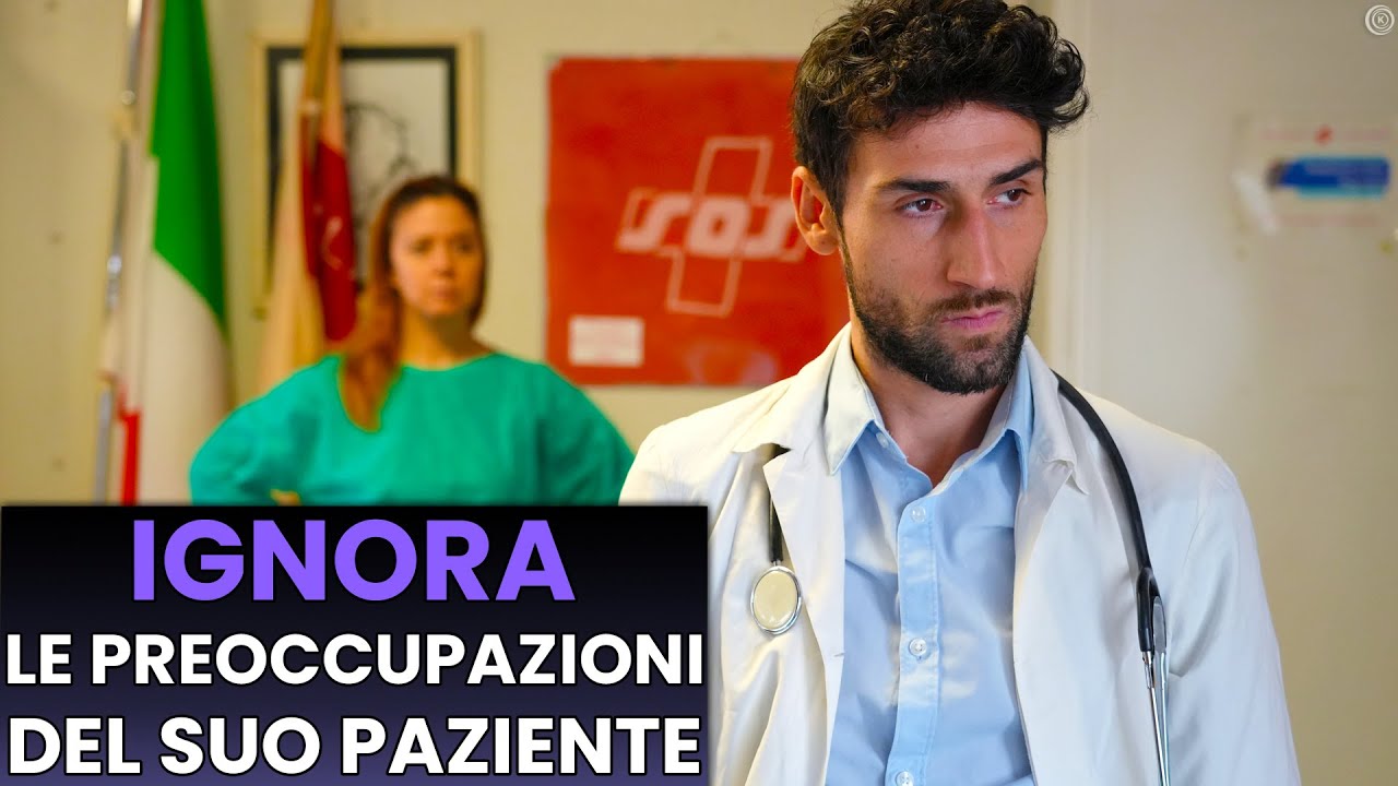 Ignora le Preoccupazioni del suo Paziente, Riceverà una lezione Importante