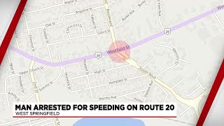Man arrested for driving nearly double the speed limit in West Springfield