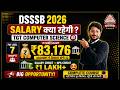 DSSSB TGT Salary 2026 | In Hand Salary कितनी मिलती है ? | Pay Level 7 | NPS के साथ 1 लाख+ Credit