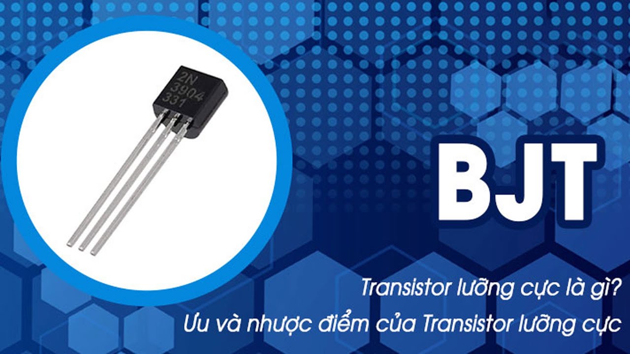 Tìm hiểu về transistor lưỡng cực #Shorts | HOCVIENiT.vn - youtube