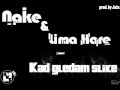 Nake feat lima hare  kad gledam slike produced  jala