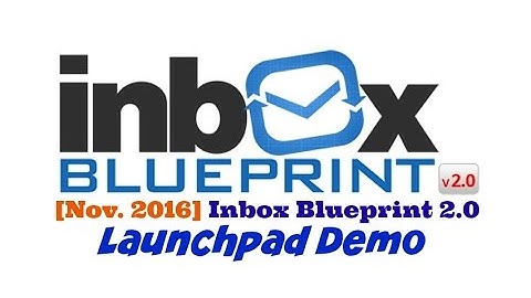 Inbox Blueprint 2.0 Launchpad Demo Review 2018