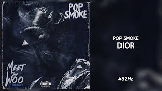 POP SMOKE - DIOR (432Hz)