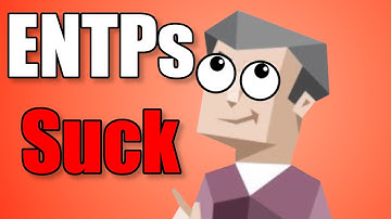 ENTPs Are The Worst Type And Here Is Why