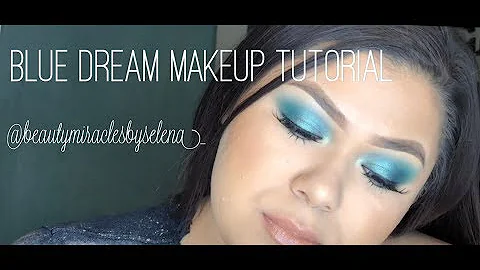 Blue Dream | Makeup Tutorial | Selena Romero