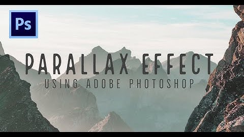 How to Create a Simple Parallax Effect using Photoshop (*SUPER EASY TUTORIAL*)