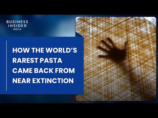 How The World’s Rarest Pasta Came Back From Near Extinction class=