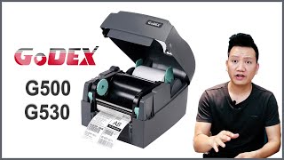 Máy in GoDEX G530 300dpi & GoDEX G500 203dpi - Máy in nhiệt tốt nhất để in tem nhãn và tem đơn hàng Máy in GoDEX G530 300dpi & GoDEX G500 203dpi - Máy in nhiệt tốt nhất để in tem nhãn và tem đơn hàng