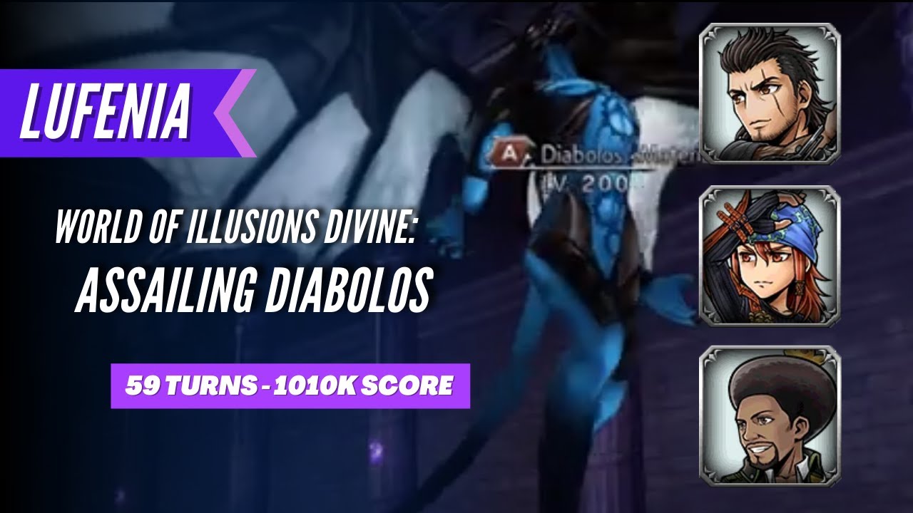 DFFOO - World of Illusions Divine: Assailing Diabolos Lufenia 59 Turns (Gladiolus, Keiss, Sazh)